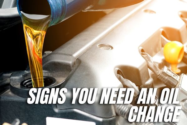 Signs You Need an Oil Change
